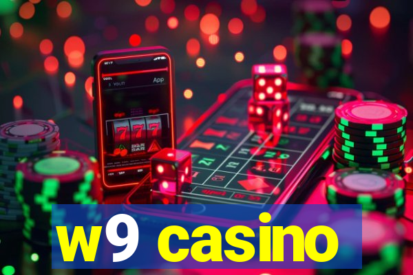 w9 casino